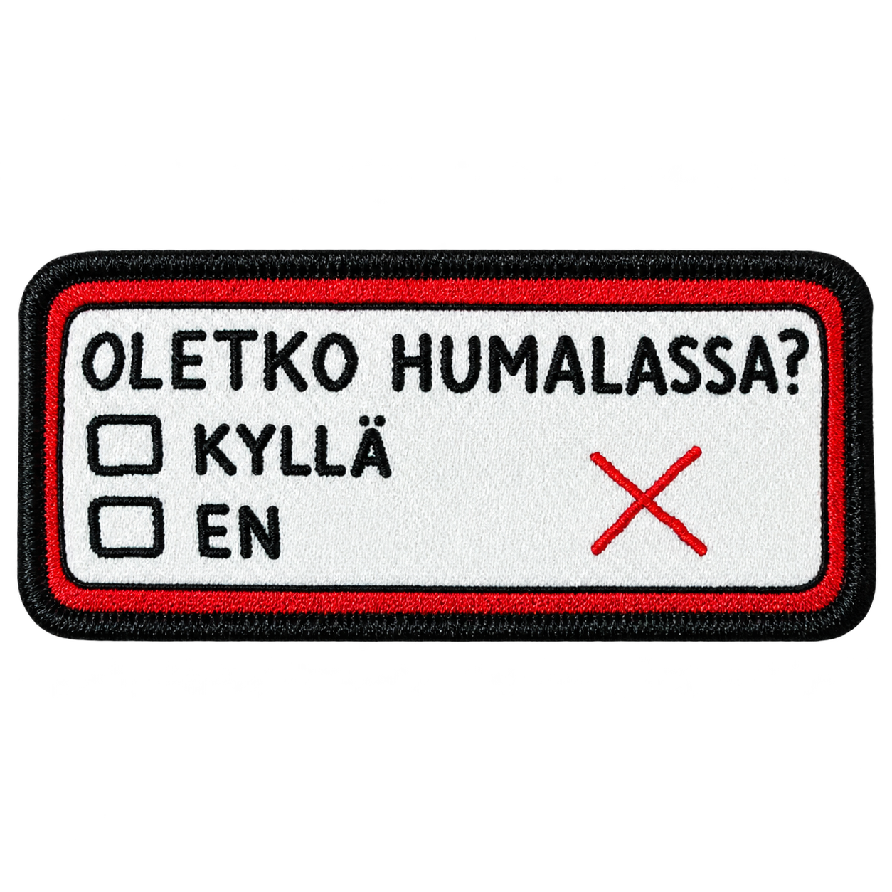 Oletko humalassa?