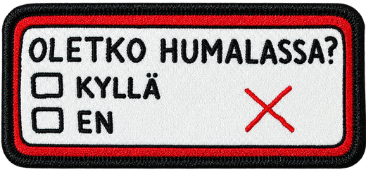 Oletko humalassa?